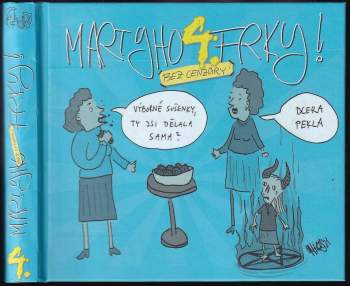 Martin Pohl: Martyho frky 4