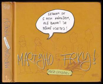 Martin Pohl: Martyho frky