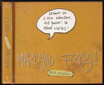 Martin Pohl: Martyho frky