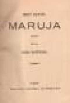 Bret Harte: Maruja