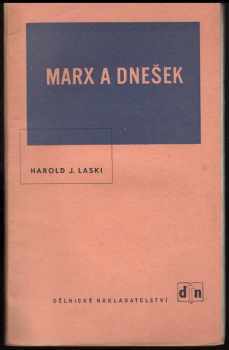 Harold Joseph Laski: Marx a dnešek : úvahy z válečných let
