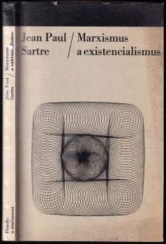 Jean-Paul Sartre: Marxismus a existencionalismus