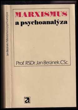 Jan Beránek: Marxismus a psychoanalýza