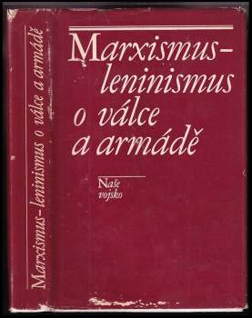 Marxismus-leninismus o válce a armádě