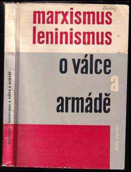 Marxismus leninismus o válce a armádě
