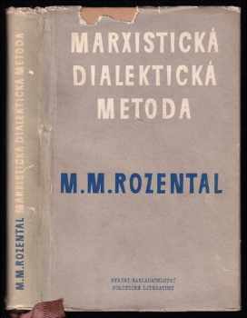 Mark Moisejevič Rozental‘: Marxistická dialektická metoda