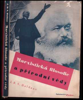 J. B. S Haldane: Marxistická filosofie a přírodní vědy