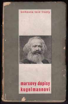 Karl Marx: Marxovy dopisy Kugelmannovi