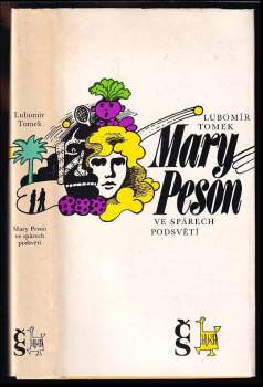 Mary Peson ve spárech podsvětí