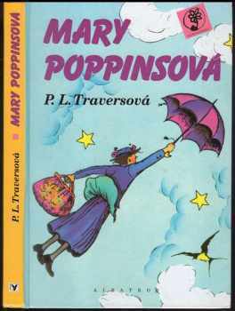 Mary Poppinsová - P. L Travers (2000, Albatros) - ID: 758441