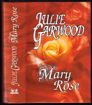 Julie Garwood: Mary Rose