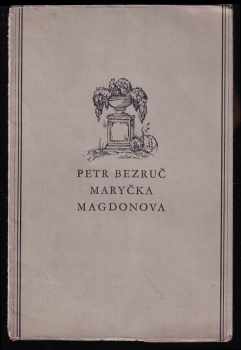 Petr Bezruč: Maryčka Magdonova