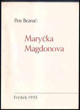 Petr Bezruč: Maryčka Magdonova