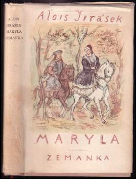 Alois Jirásek: Maryla ; Zemanka