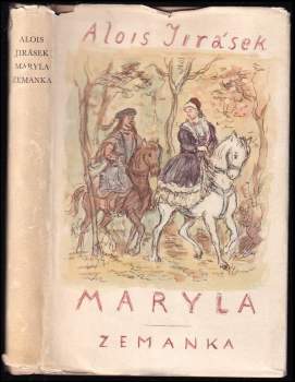 Alois Jirásek: Maryla ; Zemanka