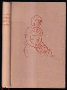 Maryla ; Zemanka - Alois Jirásek (1962, Státní nakladatelství krásné literatury a umění) - ID: 715294