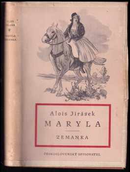 Alois Jirásek: Maryla ; Zemanka