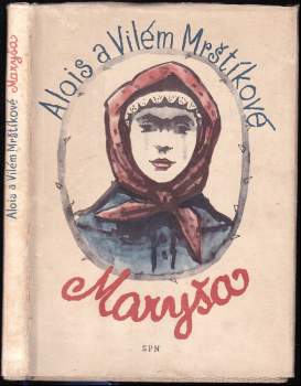 Vilém Mrštík: Maryša