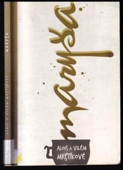 Vilém Mrštík: Maryša