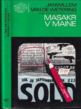Janwillem Van de Wetering: Masakr v Maine