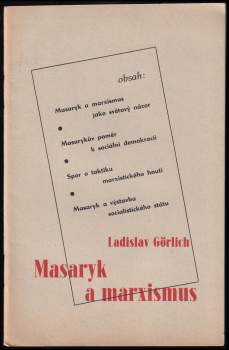 Ladislav Görlich: Masaryk a marxismus