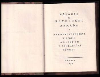 Tomáš Garrigue Masaryk: Masaryk a revoluční armáda