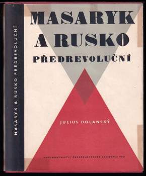 Masaryk a Rusko předrevoluční