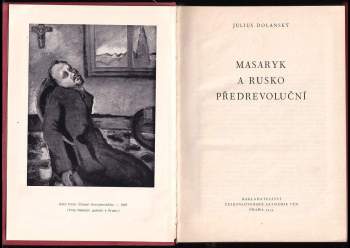 Julius Dolanský: Masaryk a Rusko předrevoluční