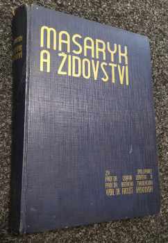 Tomáš Garrigue Masaryk: Masaryk a židovství