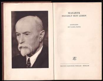 Tomáš Garrigue Masaryk: Masaryk - erzählt sein Leben