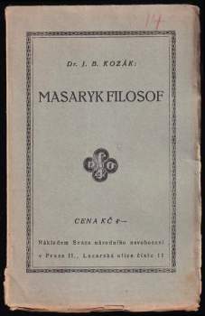 Jan Blahoslav Kozák: Masaryk filozof