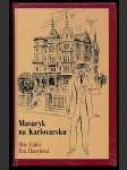 Masaryk na Karlovarsku