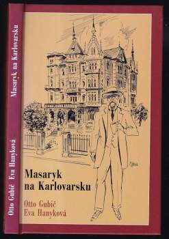 Masaryk na Karlovarsku