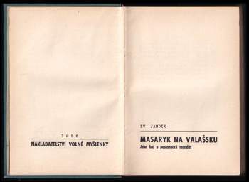 Stanislav Jandík: Masaryk na Valašsku