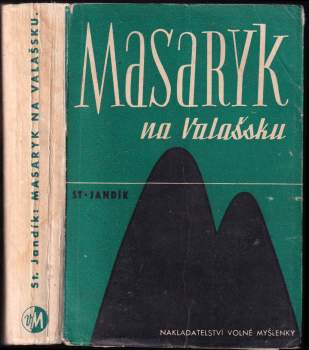 Masaryk na Valašsku