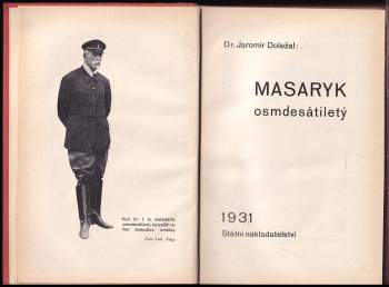 Jaromír Doležal: Masaryk osmdesátiletý
