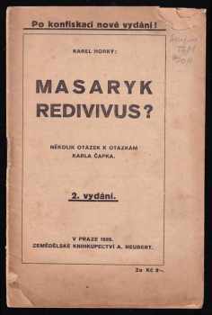 Karel Horký: Masaryk redivivus? - několik otázek k otázkám Karla Čapka