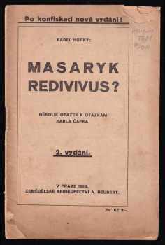 Masaryk redivivus? - několik otázek k otázkám Karla Čapka