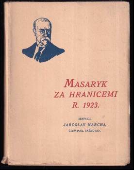 Masaryk za hranicemi roku 1923