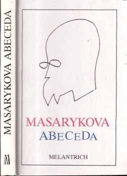 Tomáš Garrigue Masaryk: Masarykova abeceda