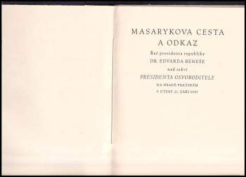 Edvard Beneš: Masarykova cesta a odkaz