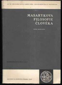 Olga Loužilová: Masarykova filosofie člověka