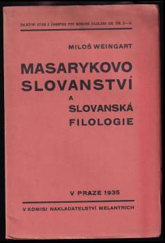 Masarykovo slovanství a slovanská filologie