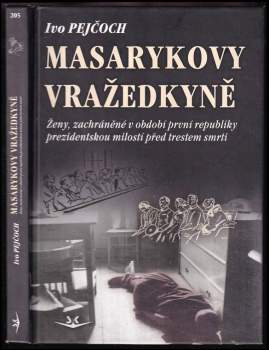 Masarykovy vražedkyně