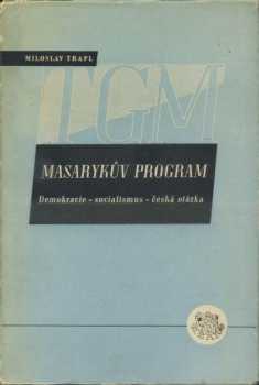 Miloslav Trapl: Masarykův program