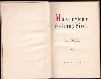 Jan Herben: Masarykův rodinný život