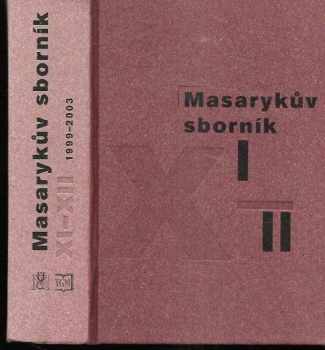 Tomáš Garrigue Masaryk: Masarykův sborník 1999-2003