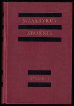 Tomáš Garrigue Masaryk: Masarykův sborník