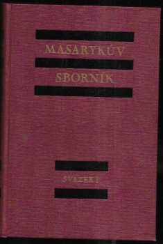 Tomáš Garrigue Masaryk: Masarykův sborník