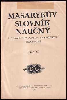 Tomáš Garrigue Masaryk: Masarykův slovník naučný: D-G